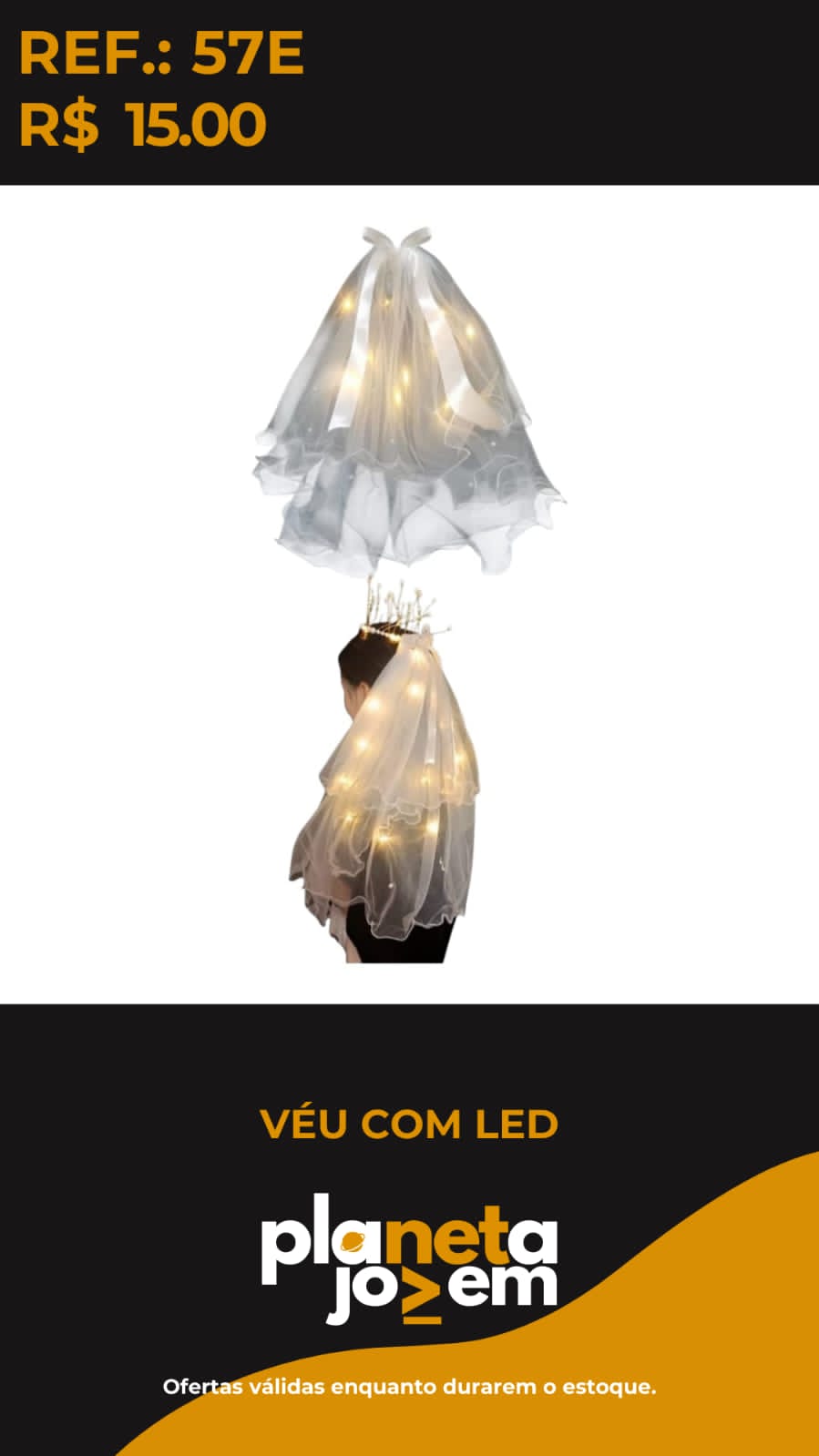 VéU Com Led